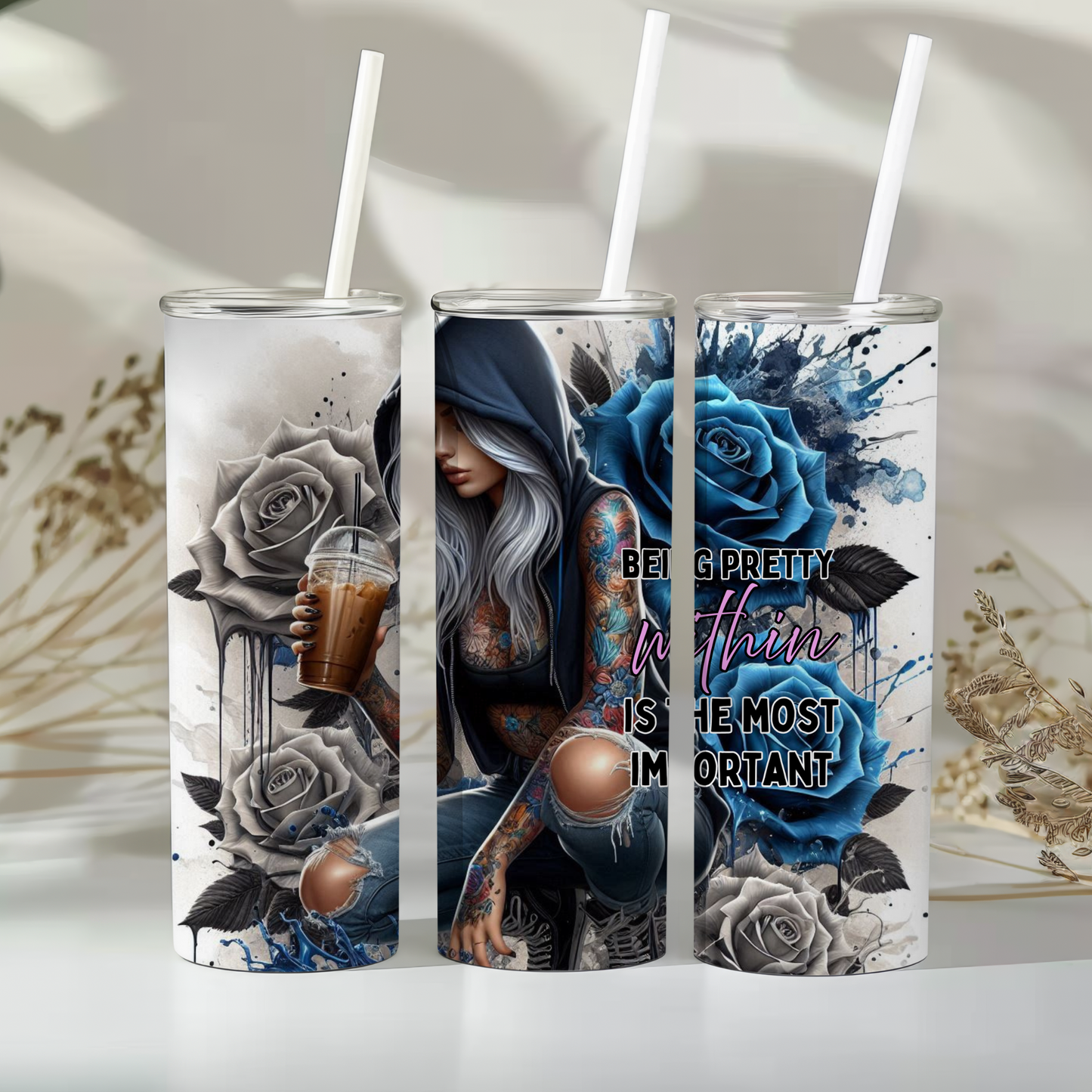 Being pretty within 20oz Tumbler