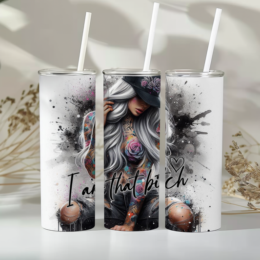 I am that Bitch! 20oz Tumbler