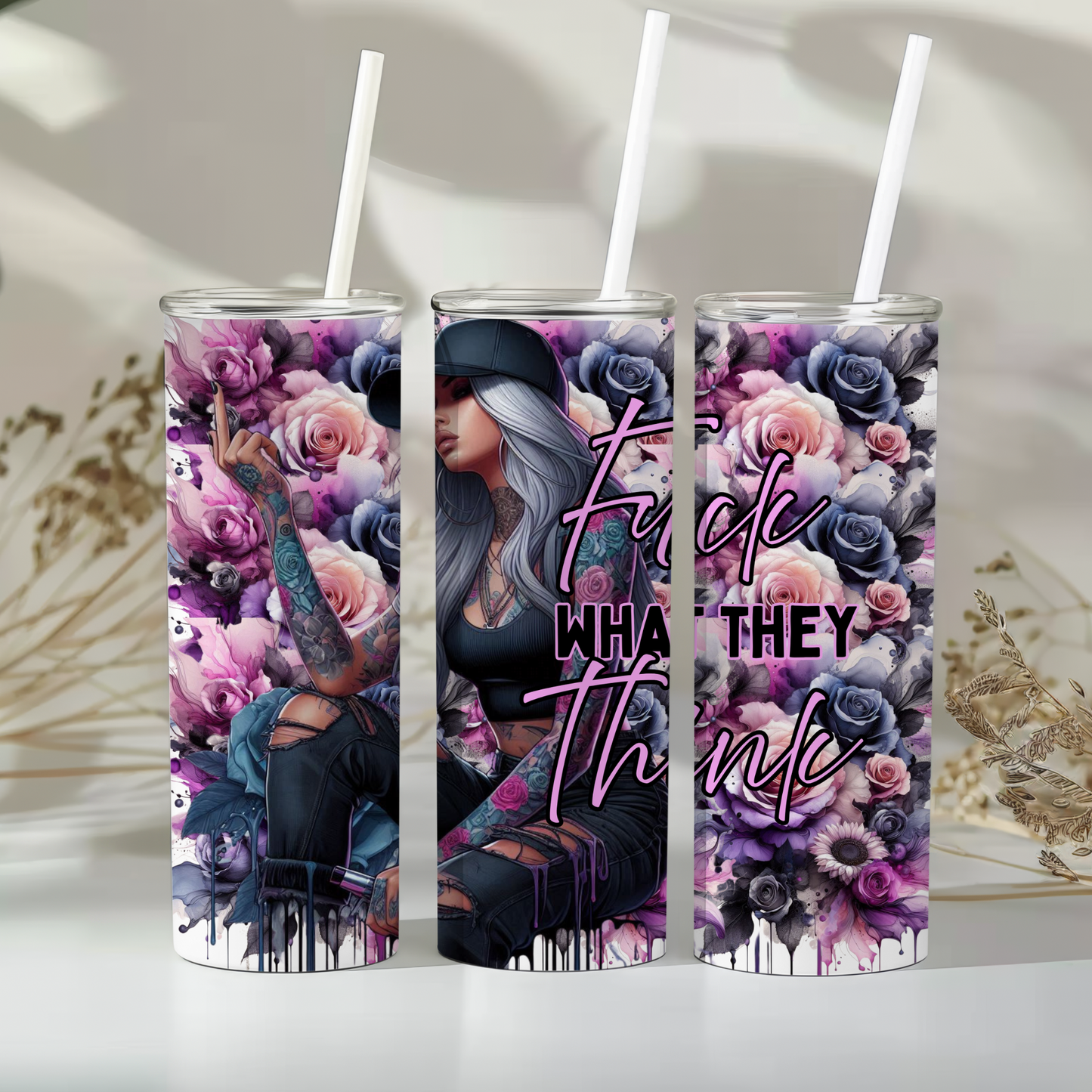 Fuck what they think 20oz Tumbler